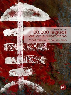 cover image of 20.000 leguas de viaje submarino/Vingt mille leues sous le mers